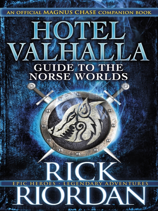Title details for Hotel Valhalla Guide to the Norse Worlds by Rick Riordan - Available